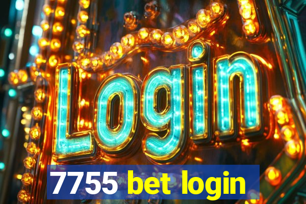 7755 bet login